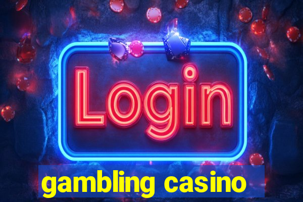 gambling casino