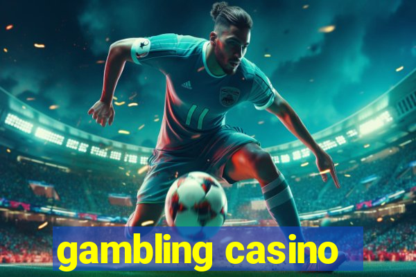 gambling casino