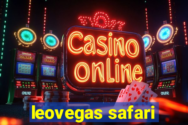 leovegas safari