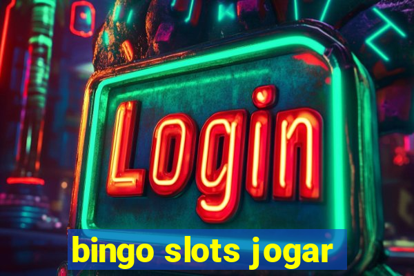 bingo slots jogar