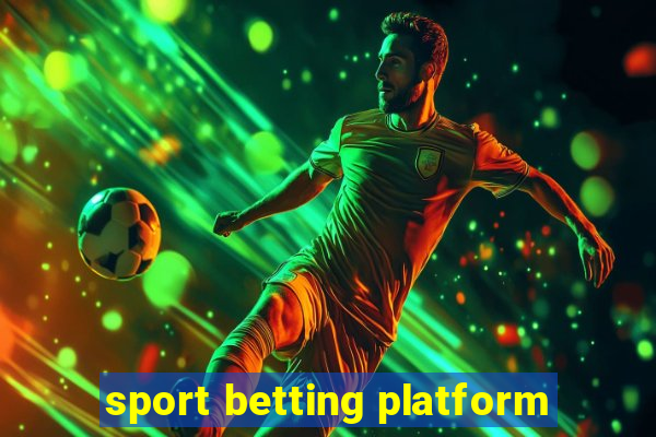 sport betting platform