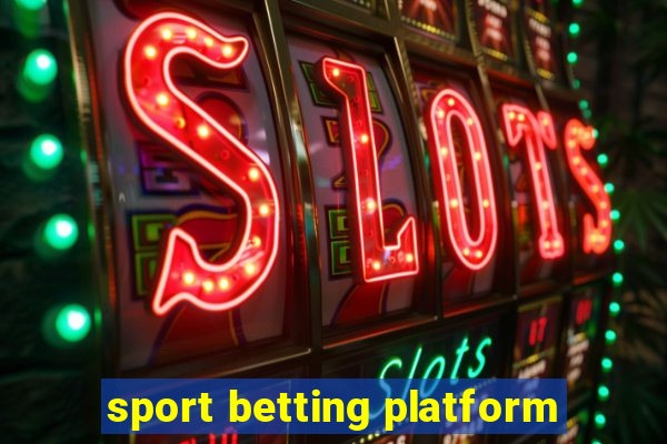 sport betting platform