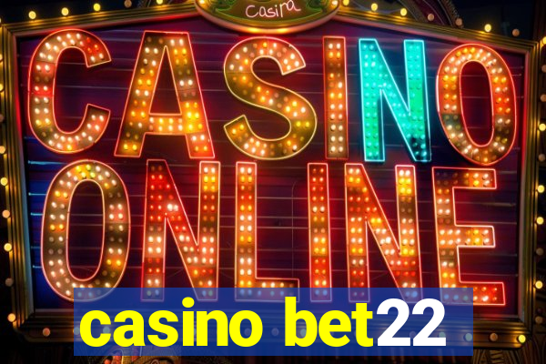 casino bet22