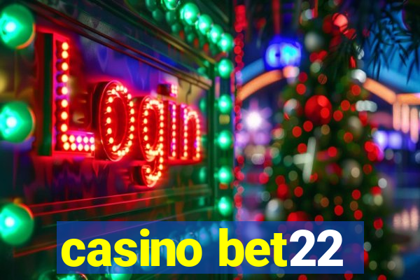 casino bet22