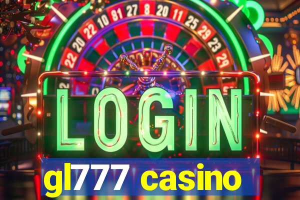 gl777 casino