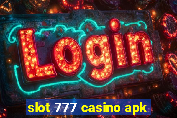 slot 777 casino apk