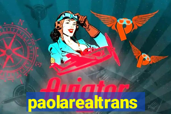 paolarealtrans