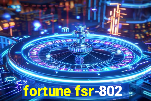 fortune fsr-802