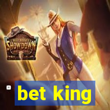 bet king