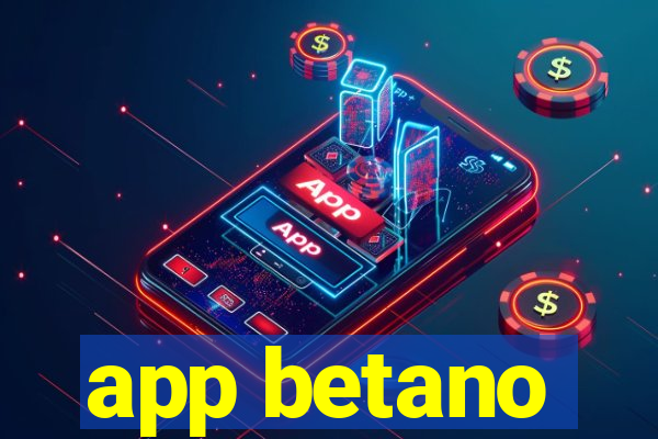 app betano