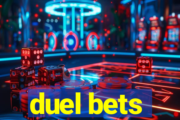 duel bets