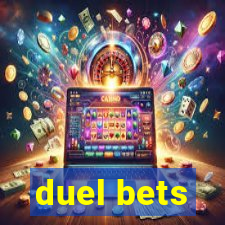 duel bets