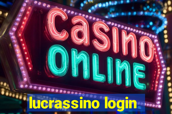 lucrassino login