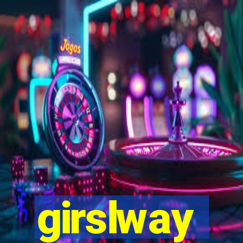 girslway