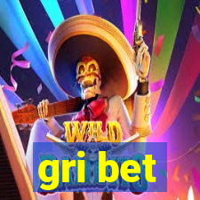 gri bet