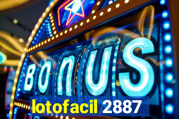 lotofacil 2887