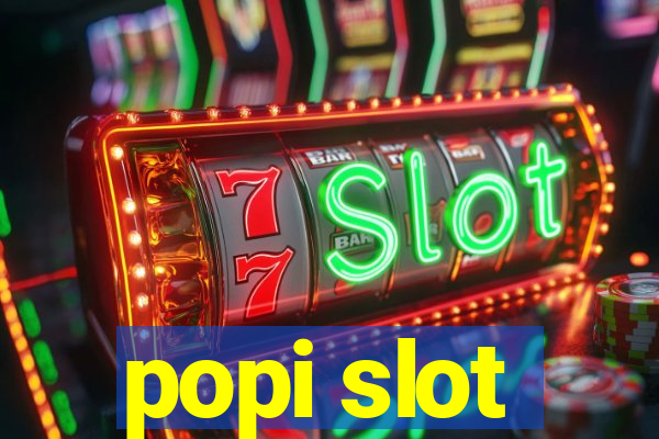 popi slot