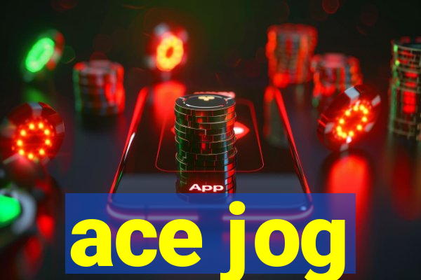 ace jog