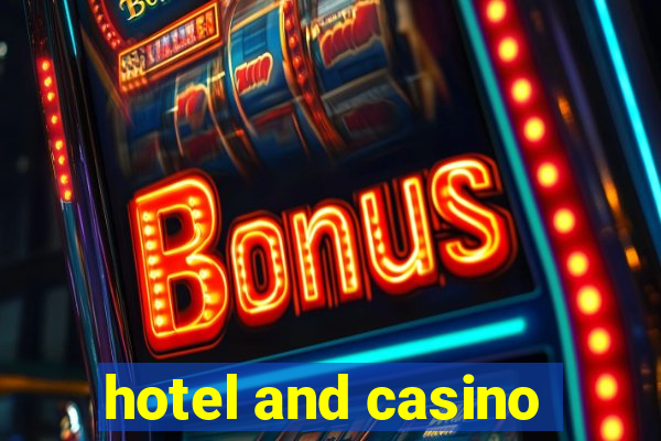 hotel and casino