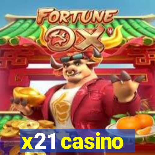 x21 casino