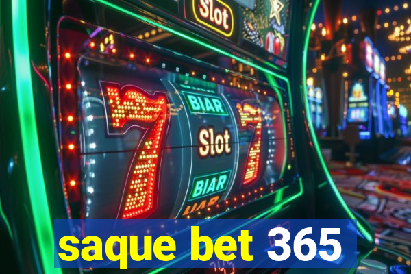 saque bet 365