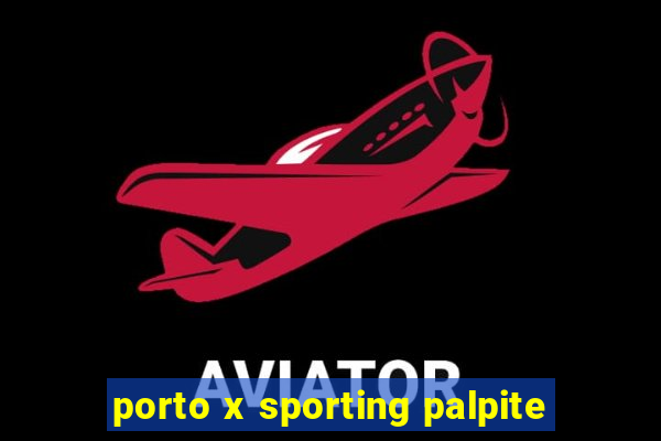 porto x sporting palpite