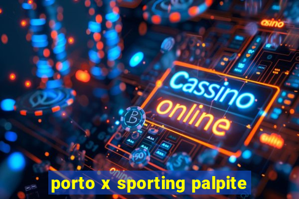 porto x sporting palpite