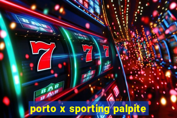 porto x sporting palpite