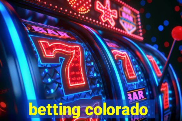 betting colorado