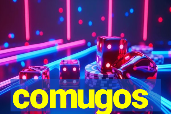 comugos