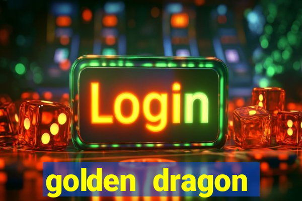 golden dragon torres vedras