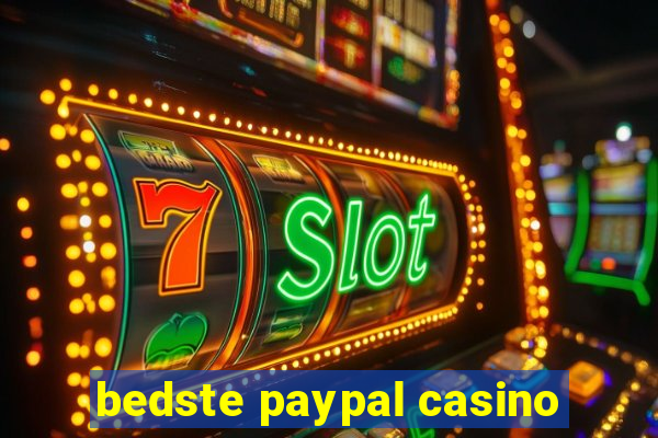 bedste paypal casino