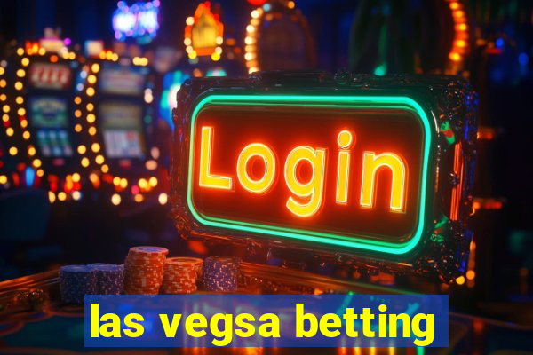 las vegsa betting