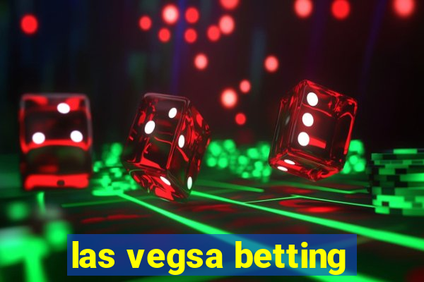 las vegsa betting