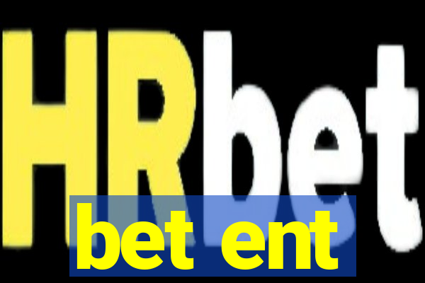 bet ent