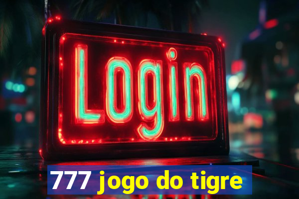 777 jogo do tigre