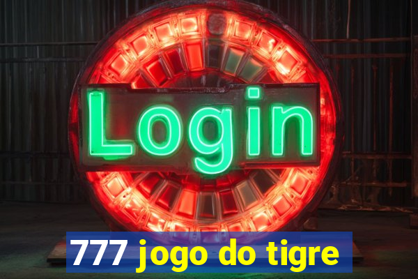 777 jogo do tigre