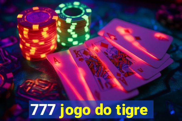 777 jogo do tigre