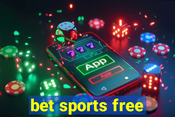 bet sports free