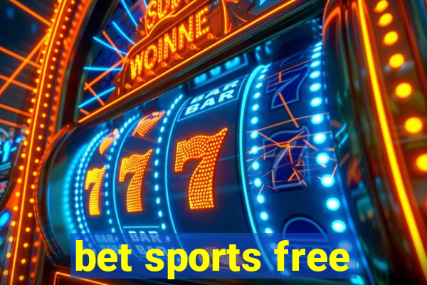 bet sports free