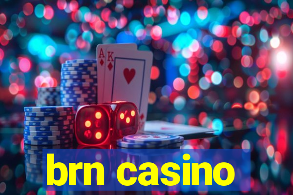 brn casino