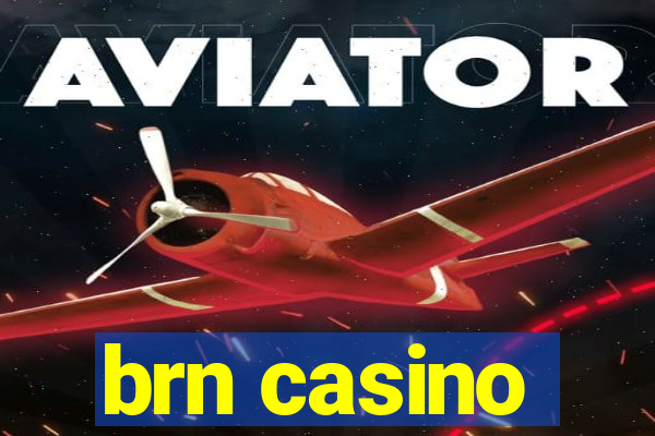 brn casino