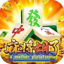 a melhor plataforma para jogar fortune tiger