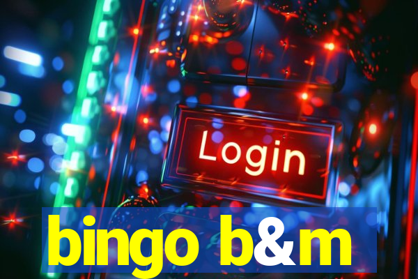 bingo b&m