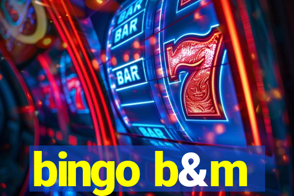 bingo b&m