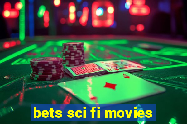 bets sci fi movies