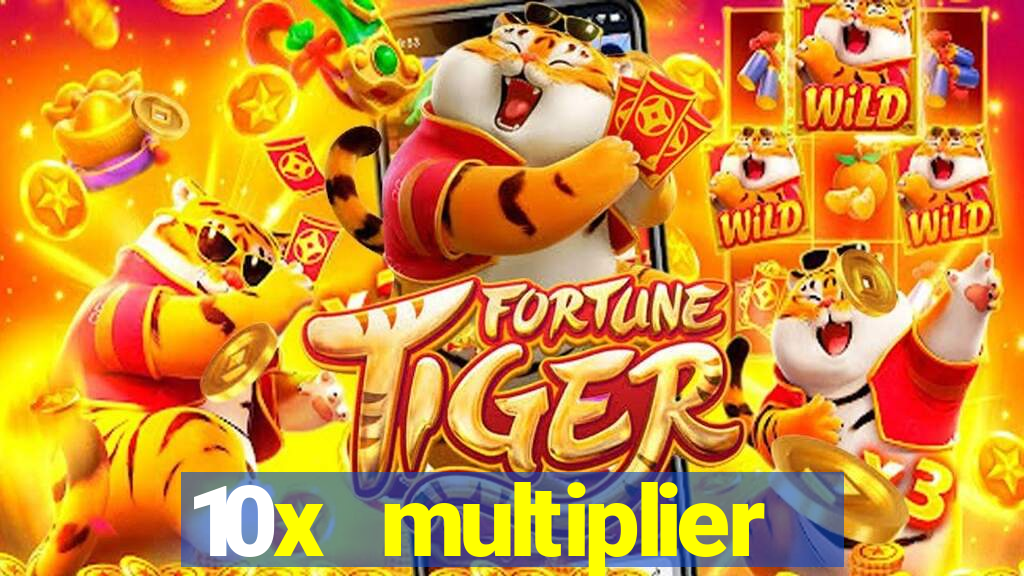 10x multiplier casino no deposit