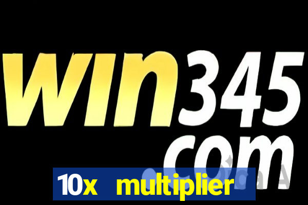 10x multiplier casino no deposit