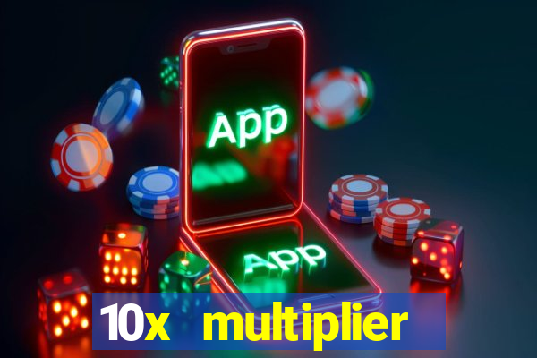 10x multiplier casino no deposit