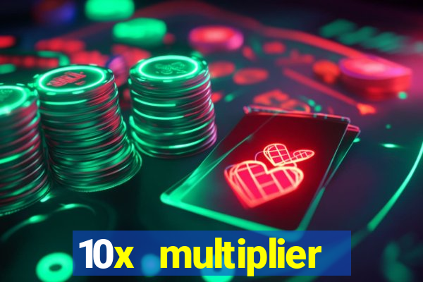 10x multiplier casino no deposit